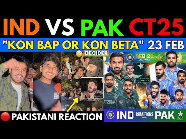 IND 🇮🇳vs PAK🇵🇰 | “Kon Bap or Kon Beta” Decider 23 Feb | 🔴Live Pakistani Public Reaction