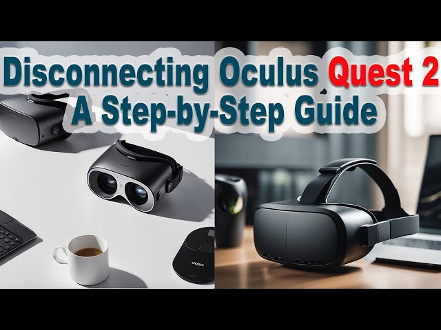 How to Unpair Meta Oculus Quest 2 From Mobile APP