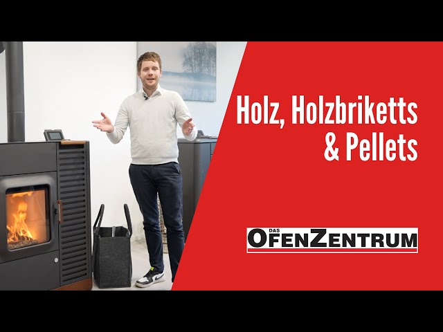 Effizient und Nachhaltig Heizen: Holz, Holzbriketts & Pellets - DAS OFENZENTRUM