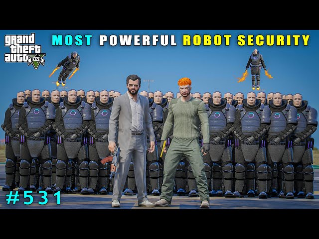 The New Most Powerful Robot Security | Gta V Gameplay