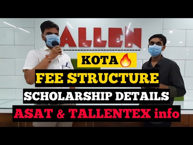 🔴Allen Kota Fee Structure for IIT-JEE & NEET 2021-22 Aspirants | ASAT | TALLENTEX | Full Info..!!🤔