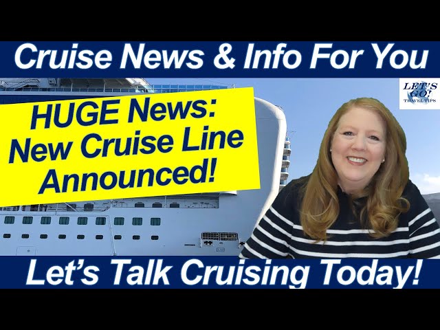 HUGE CRUISE NEWS! New Cruise Line Announced! New Ships to Expect in 2025! Valentine's Day Onboard