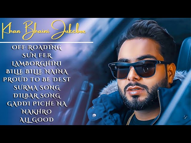 Khan Bhaini New Song 2024 | New Punjabi Jukebox 2024 | Khan Bhaini All Punjabi Song 2023 | New Song