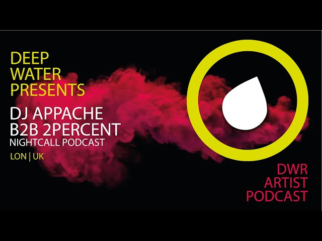 DJ APPACHE B2B 2PERCENT | DWR ARTIST PODCAST