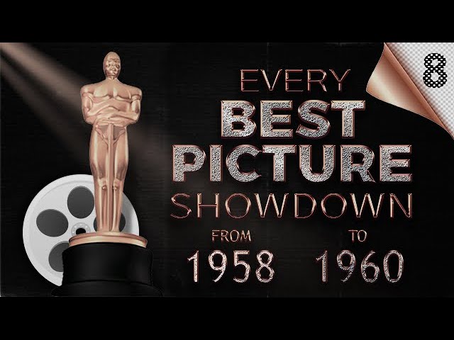 OSCARS | Every Best Picture Showdown 8 [1958 - 1960]