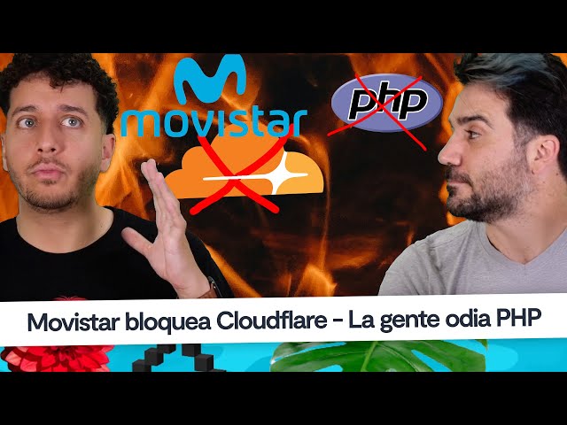 Movistar bloquea Cloudflare, la gente odia PHP, APPs te trackean | Noticias tech y de programación