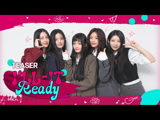 ILLIT (아일릿) 'ILLIT Ready' TEASER