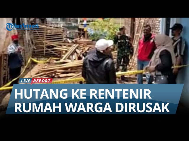 PINJAM SEJUTA, BENGKAK 10 KALI LIPAT LEBIH, Rumah Warga Dirusak Rentenir di Garut