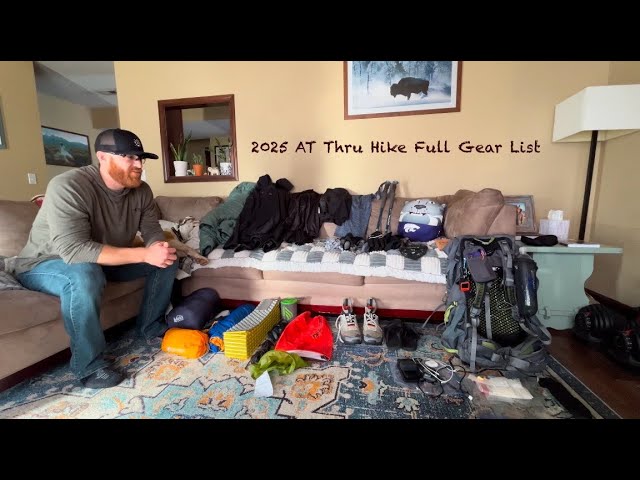 Appalachian Trail Thru Hike | Full Gear List | 2025