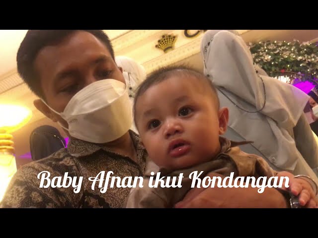 KONDANGAN WITH BABY AFNAN