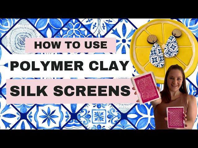 Silk Screens on Polymer Clay Tutorial