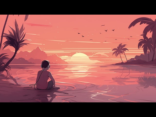 🏝️ Ocean Breeze Lofi | Smooth Beats to Unwind by the Shore 🌊