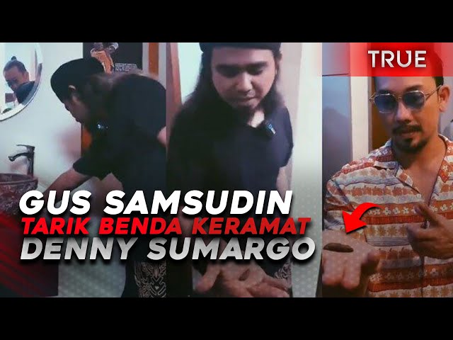 Gus Samsudin Tarik Benda Keramat di Rumah Denny Sumargo