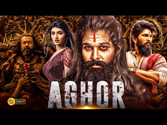 Aghor New Released Movie 2024 - Allu Arjun South Indian Hindi Dubbed Full Action Movie