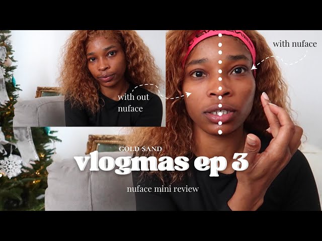 VLOGMAS ep 3 | WOW my face has drastically changed! NuFace Mini Tutorial & Review | Gold Sand