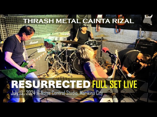 [4K] RESURRECTED | FULL SET LIVE @ Noise Control Studio Marikina City | THRASH METAL PHILIPPINES