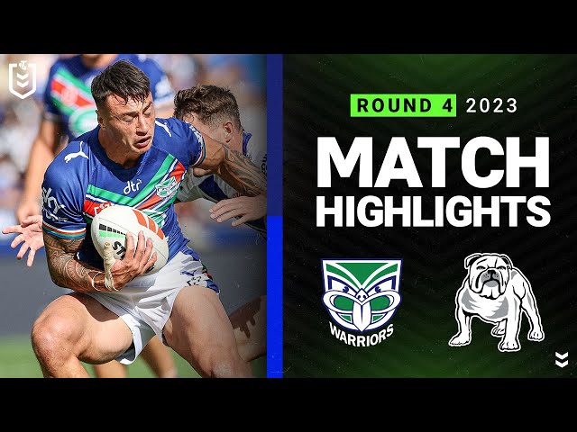 NRL 2023 | New Zealand Warriors v Canterbury-Bankstown Bulldogs | Match Highlights