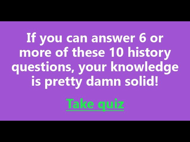 World History Trivia Quiz