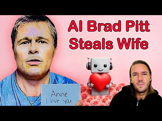 AI Brad Pitt Steals a Guy's Wife & $850k @atozy