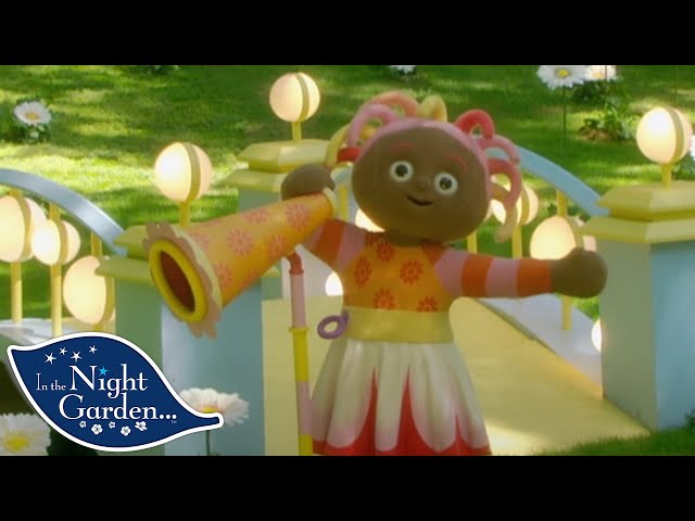 Let's Sing loud Together With Upsy Daisy | Toddler Learning | Learn with In The Night Garden