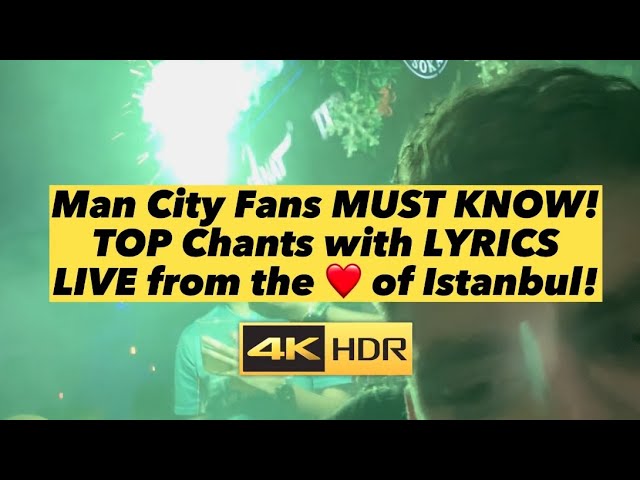 Man City Fans MUST KNOW! TOP Chants with LYRICS Live from Istanbul UEFA Champions League Final 2023