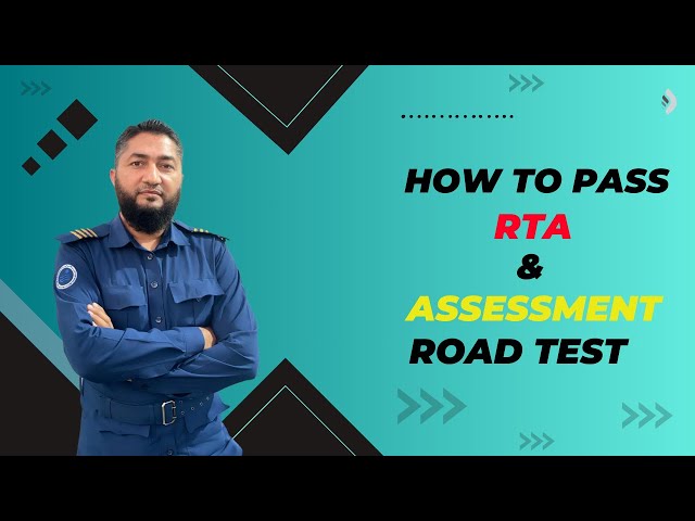 A Complete Guide About RTA & Assessment Road Test & Starting Points Practical Test.