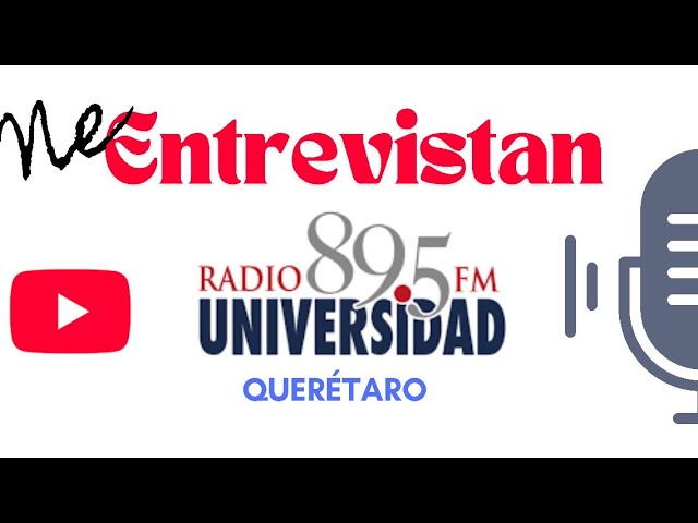 ENTREVISTA radio universidad UAQ Querétaro