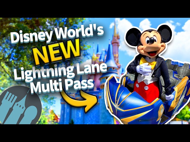 EVERYTHING You Need to Know About Disney World's NEW Lightning Lane Multi Pass