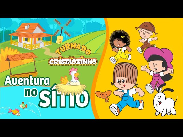 Turma do Cristãozinho - Aventura no Sítio