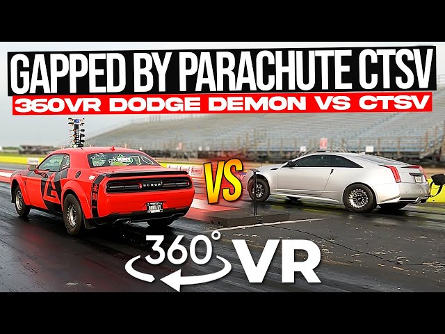 [360VR] GAPPED by a Parachute Twin Turbo CTS V... | Dodge Demon vs Twin Turbo CTS V DRAG RACE