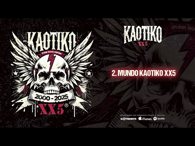 KAOTIKO "Mundo Kaotiko XX5" (Audiosingle)