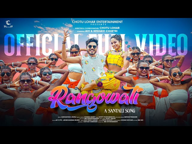 New Santali Full video song 2025 | Rangowati | AVI and Keshvi Chhetri | Chotu Lohar