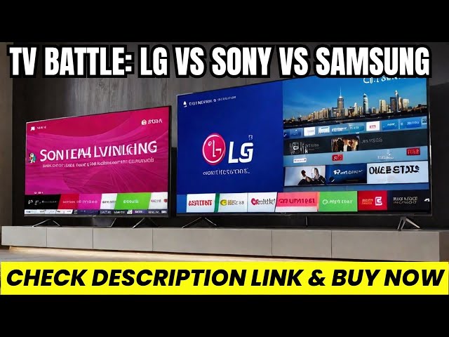 The Great TV Showdown: LG vs Sony vs Samsung | Best TVs of 2025