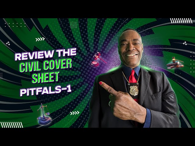 REVIEW THE CIVIL COVER SHEET PITFALS-1