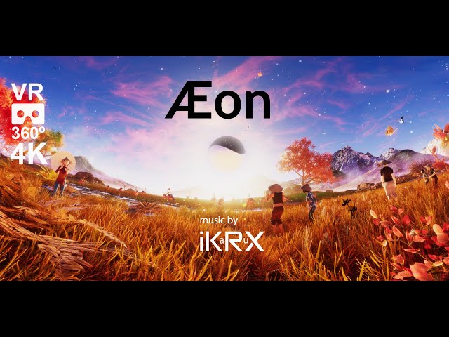 Æon VR 360º 4K