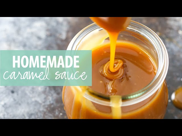 Homemade Caramel Sauce