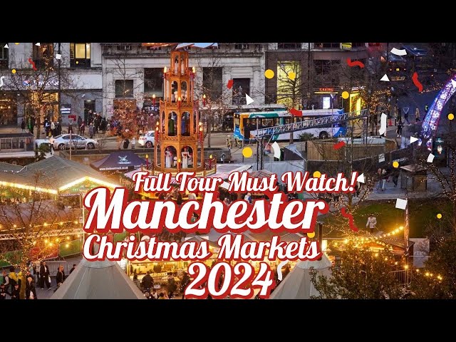 Manchester Christmas Market 2024 | Manchester At Christmas | Manchester Christmas Market Tour