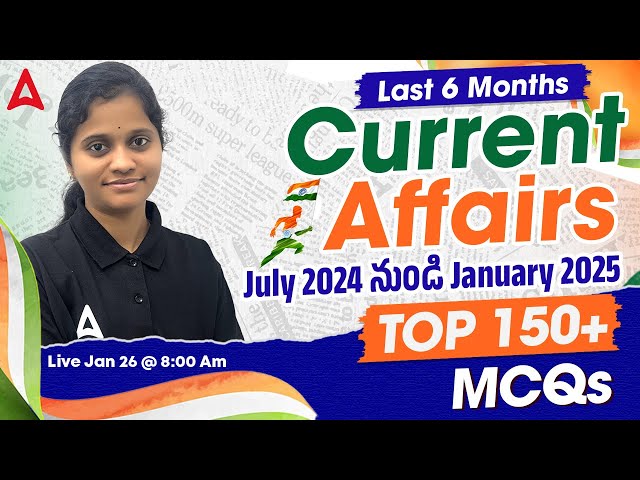 Last 6 Months Current Affairs | July 2024 to January 2025 Current Affairs in Telugu | by Kasthuri