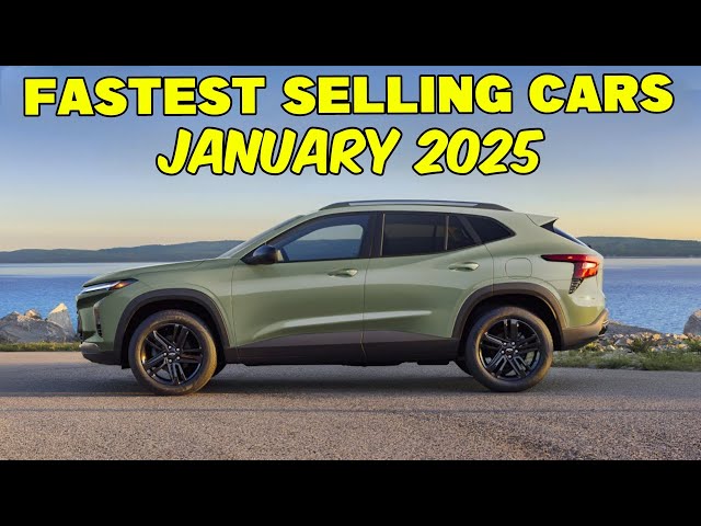 Fastest Selling Cars Right Now | January 2025