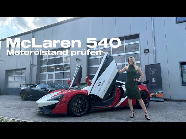 Mclaren 540 Motorölstand prüfen