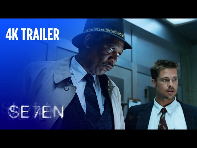 Seven | Official Trailer 4K Ultra HD | Warner Bros. Entertainment