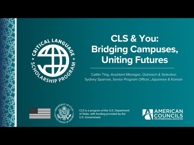 CLS & You: Bridging Campuses, Uniting Futures