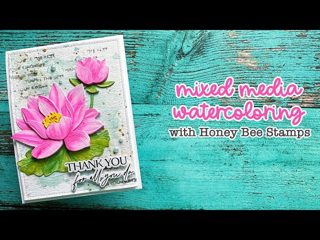 Mixed Media Watercoloring with Honey Bee Stamps