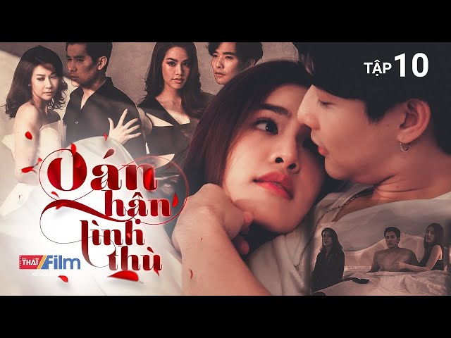 OÁN HẬN TÌNH THÙ - TẬP 10 | Rita Tư Vấn Janis Cách Để Chồng Thích | Phim Thái Lan Lồng Tiếng