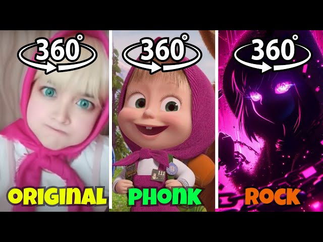 👀360° VR Masha Original vs Masha Phonk vs Rock