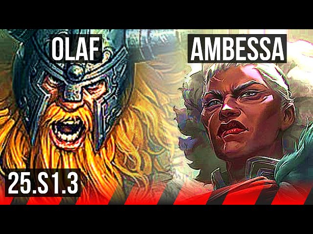 OLAF vs AMBESSA (TOP) | KR Grandmaster | 25.S1.3