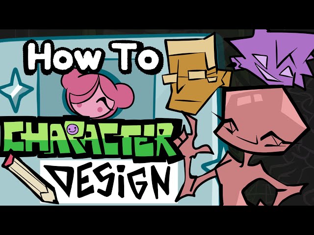 How To: CHARACTER DESiGN