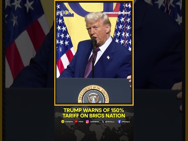 Trump BRICS News: Trump Warns Of 150% Tariff On BRICS Nation Trying To Destroy Dollar | WION Shorts