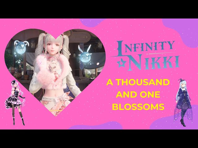 How to Complete A Thousand And One Blossoms - Infinity Nikki