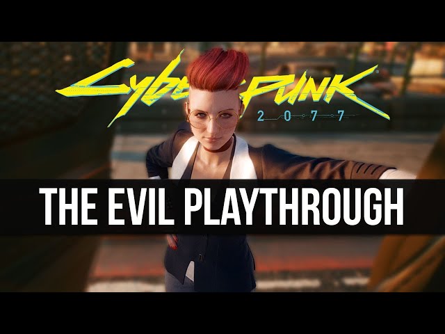 Cyberpunk 2077 - The Completely Evil Playthrough & Kill Everything (Corpo Start)